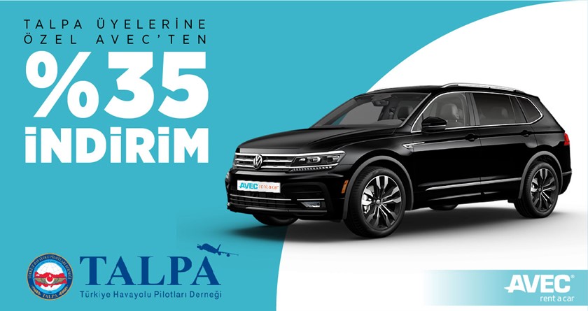 Avec Rent a Car’dan TALPA Üyelerine Özel %35 İndirim!